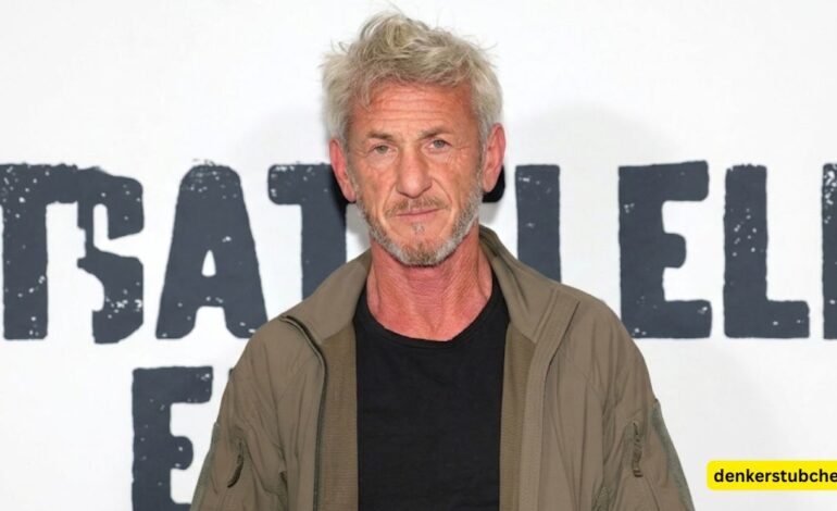 Sean Penn: Ehepartnerin, Filme, Madonna und „One Battle After Another“
